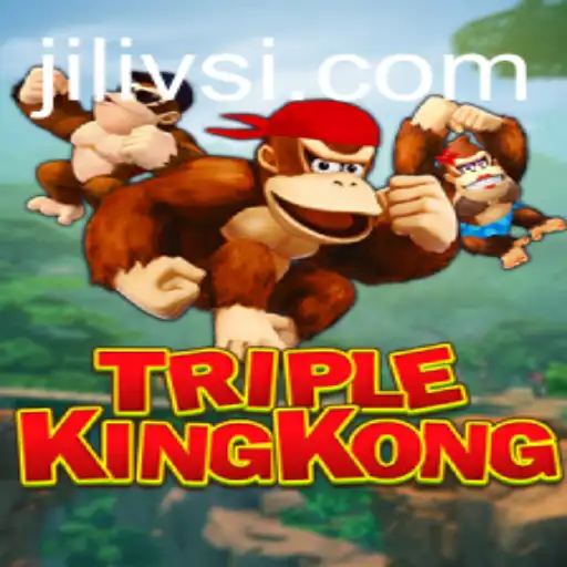 TripleKingKong: The Ultimate Gaming Experience with a Twist of JILIVS