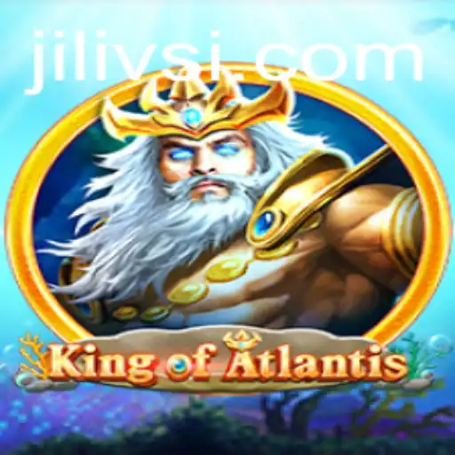 Discovering the Enchantment of KingofAtlantis: Dive into the Realm with JILIVS