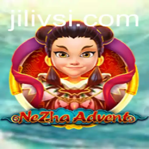 The Adventurous World of NeZhaAdvent: A Journey into JILIVS
